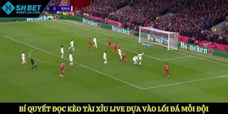 Bí quyết đọc kèo tài xỉu live dựa vào lối đá mỗi đội