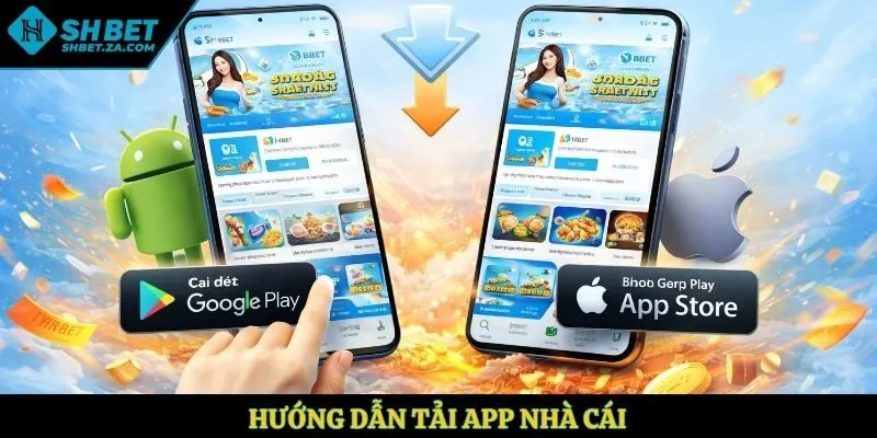 Hướng dẫn tải app nhà cái